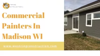 Commercial Painters In Madison WI | Westring Construction