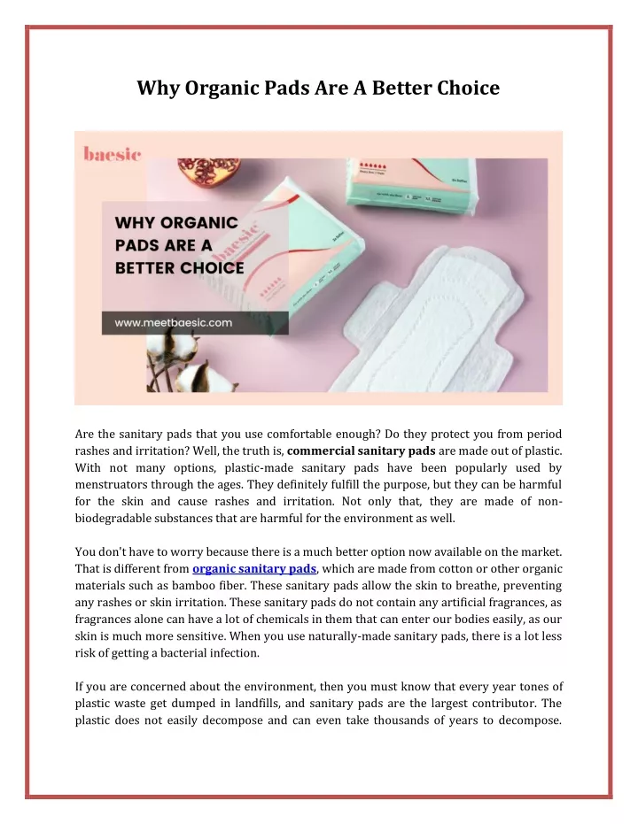 why organic pads are a better choice