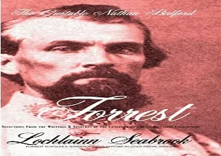 DOWNLOAD BOOK [PDF] The Quotable Nathan Bedford Forrest: Selections From the Wri