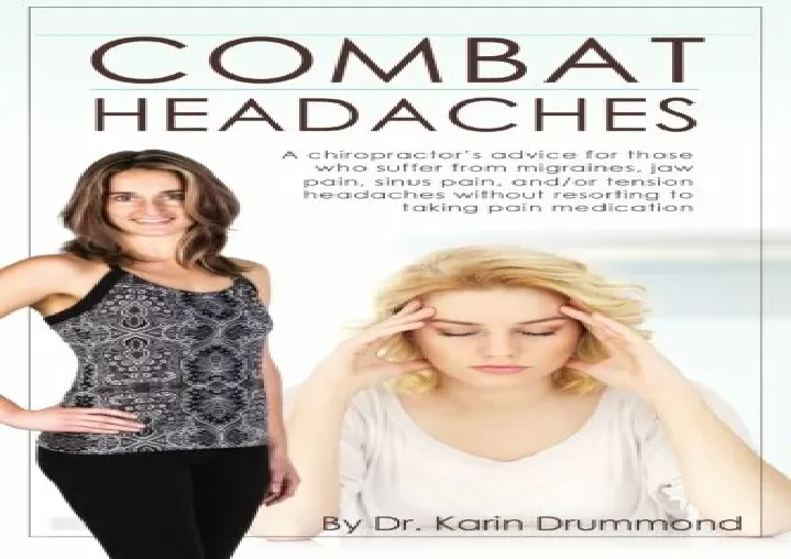 combat headaches a chiropractor s advice