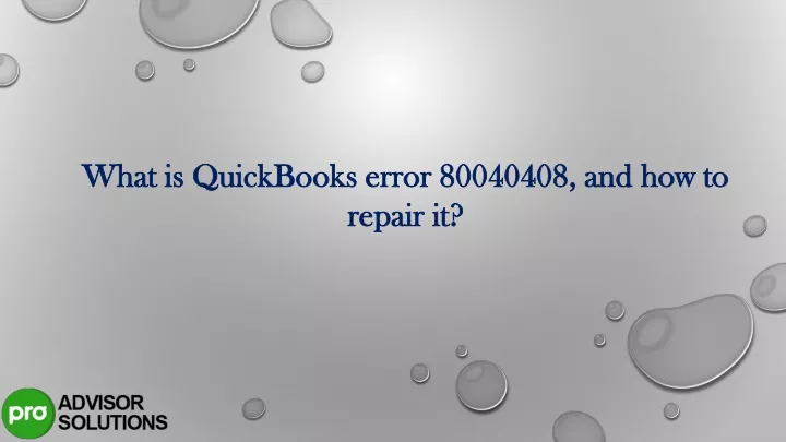 what is quickbooks error 80040408