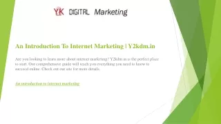 An Introduction To Internet Marketing  Y2kdm.in