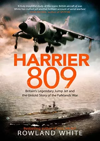 PDF/BOOK Harrier 809: Britain’s Legendary Jump Jet and the Untold Story of the F