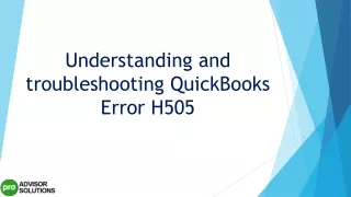 understanding and troubleshooting quickbooks error h505