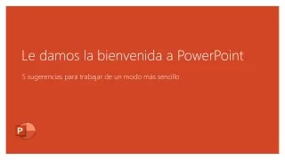 le damos la bienvenida a powerpoint