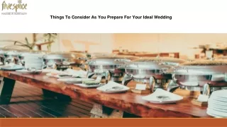 Things To Consider As You Prepare For Your Ideal Wedding