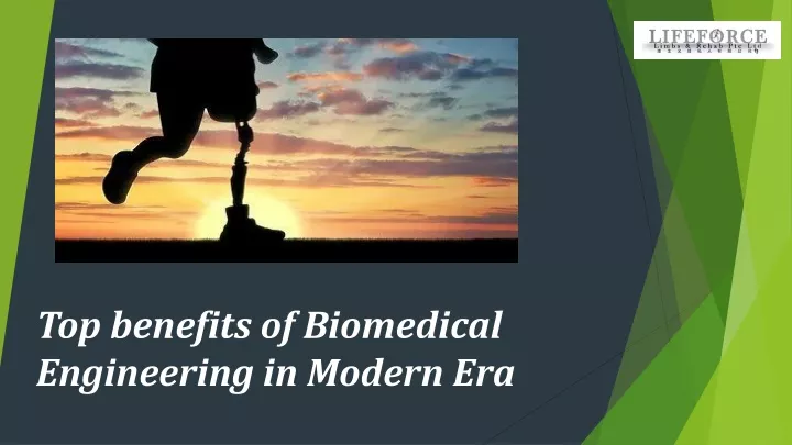 top benefits of biomedical engineering in modern