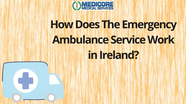 how does the emergency ambulance service work
