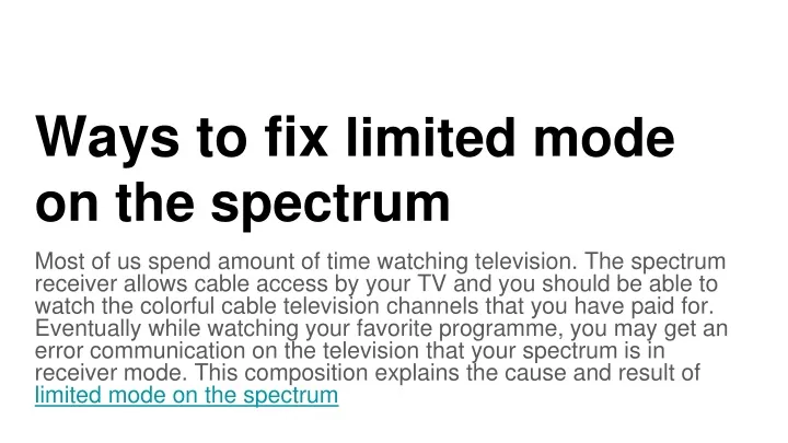 ways to fix limited mode on the spectrum