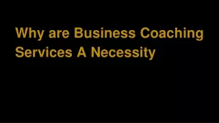 Why are Business Coaching Services A Necessity (2)