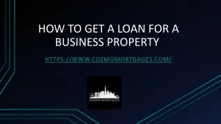 How to get a Loan for a Business Property