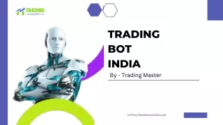 trading bot india by trading master