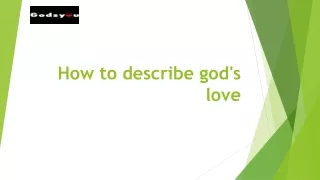 How to describe god's love