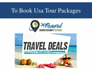 To Book Usa Tour Packages
