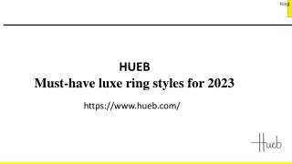 Must-have luxe ring styles for 2023