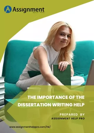 The Importance of the Dissertation Writing Help