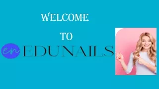 EDUNAILS Learn Professional Nail Art Online