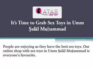 It’s Time to Grab Sex Toys in Umm Salal Muhammad