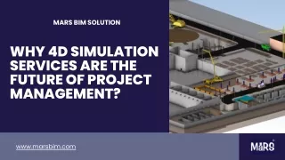 Why 4D Simulation Services are the Future of Project Management