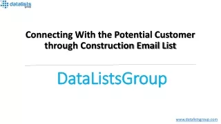 Connecting With the Potential Customer through Construction Email List