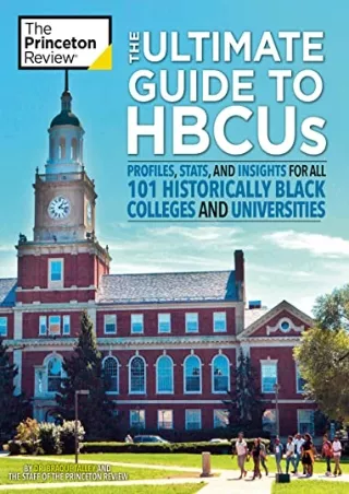 download The Ultimate Guide to HBCUs: Profiles, Stats, and Insights for All 101