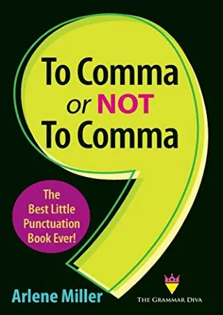 free pdf To Comma or Not to Comma: The Best Little Punctuation Book Ever!