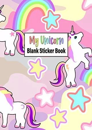 read ebook My Unicorn Blank Sticker Book: Sticker Book Journal 8.5' x 11' Large