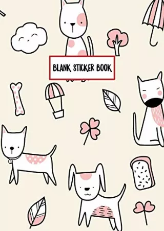 free pdf Blank Sticker Book: Dog Themed Sticker Journal for Kids 8.5x11 Large Si