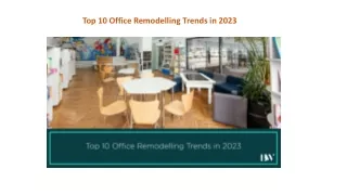 Top 10 Office Remodelling Trends in 2023