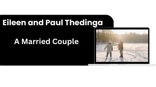 Eileen and Paul Thedinga - A Married Couple