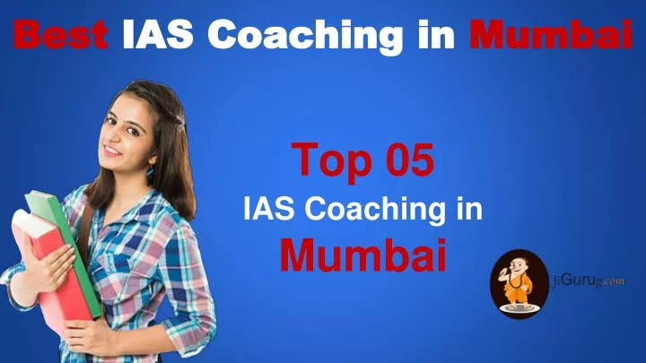 Ppt Best Ias Classes In Mumbai Powerpoint Presentation Free Download