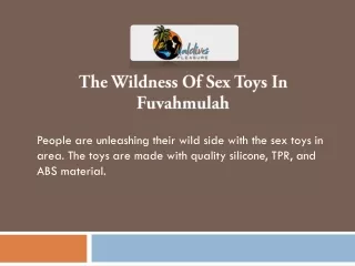 The Wildness Of Sex Toys In Fuvahmulah