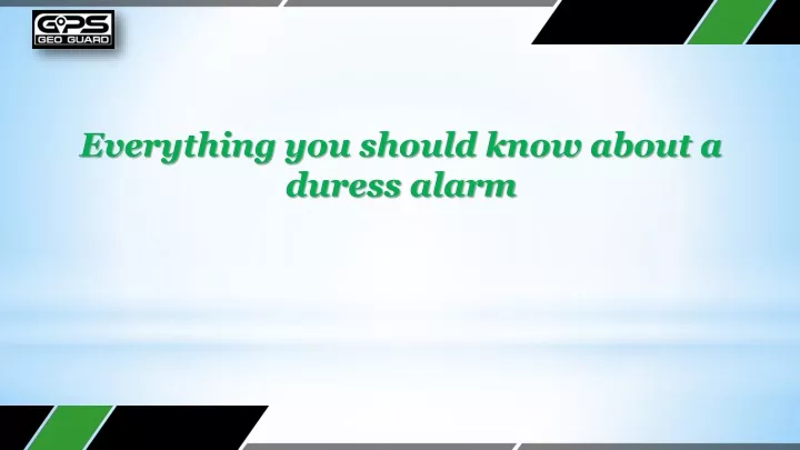 everything you should know about a duress alarm
