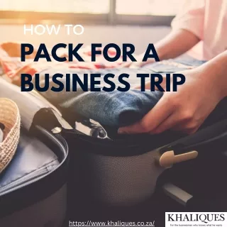 How To Pack for a Business Trip