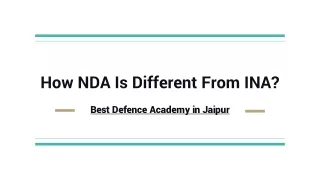 How NDA is Different from INA?