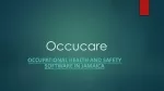 Occupational Health and Safety Software in Jamaica - slide 1