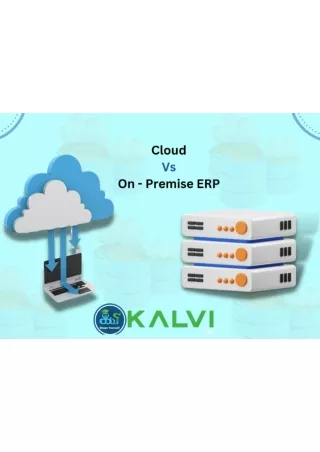 Kalvi erp | Cloud Vs On - Premise ERP