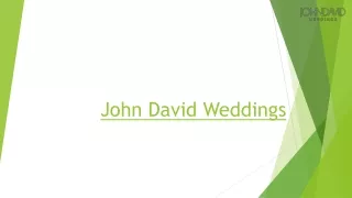 john d avid w eddings