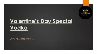 Valentine’s Day Special Vodka
