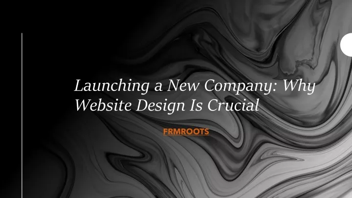 launching a new company why website design