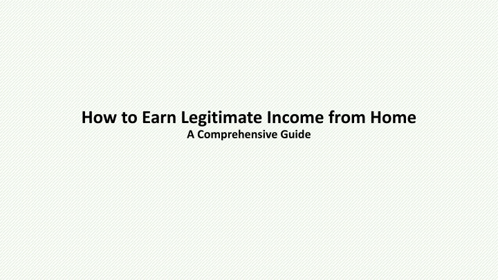 how to earn legitimate income from home