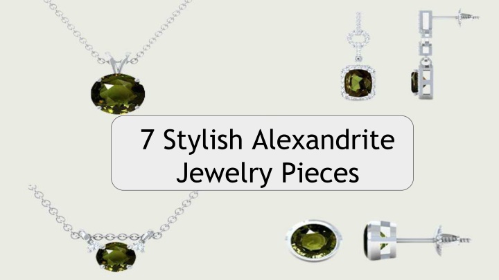 7 stylish alexandrite jewelry pieces