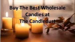 Buy The Best Wholesale Candles