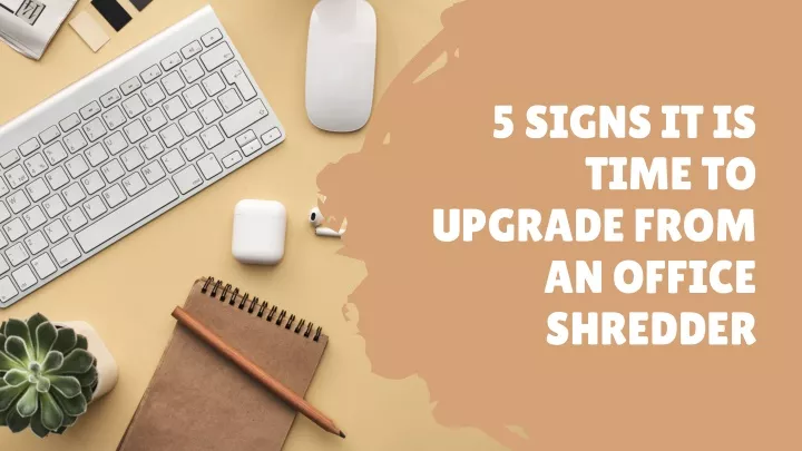 5 signs it is time to upgrade from an office