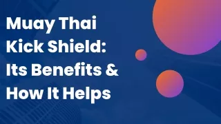 muay thai kick shield its benefits how it helps