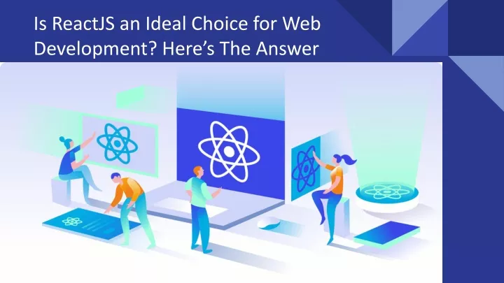 is reactjs an ideal choice for web development