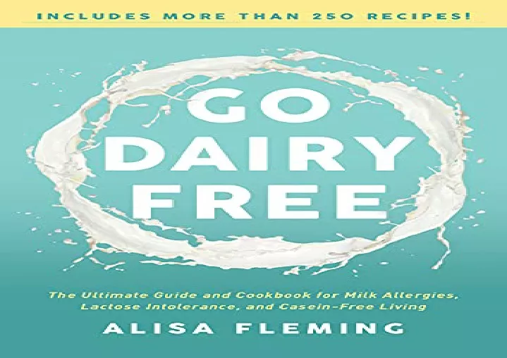 go dairy free the ultimate guide and cookbook