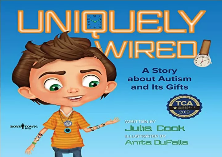 uniquely wired a story about autism and its gifts