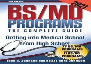 DOWNLOAD BOOK [PDF] BS/MD Programs-The Complete Guide: Getting into Medical Scho