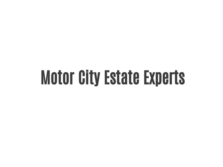 motor city estate experts